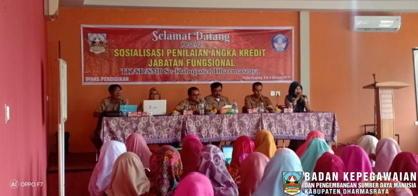 Sosialisasi Penilaian Angka Kredit Jabatan Fungsional TK/SD/SMP Se-Kabupaten Dharmasraya